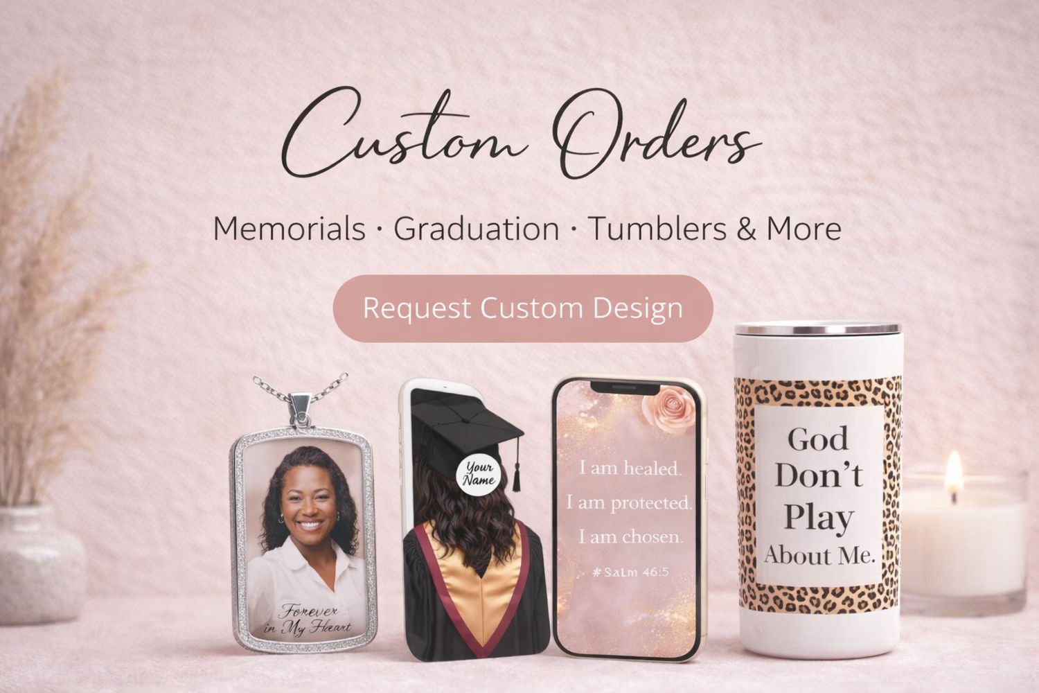 Custom Orders