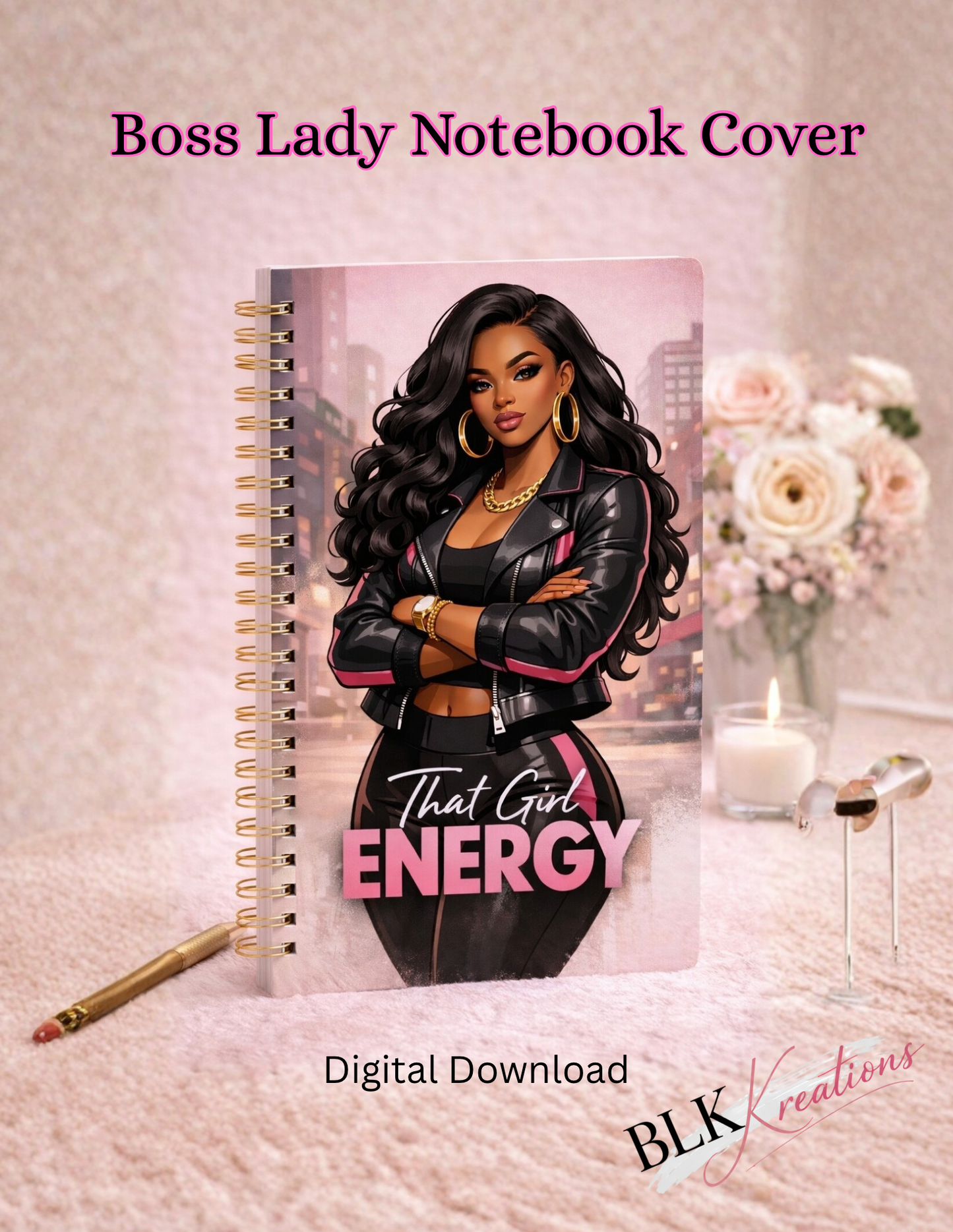 That Girl Energy – Boss Lady Notebook Cover